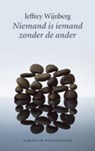 Niemand is iemand zonder de ander - Jeffrey Wijnberg - 9789055946846