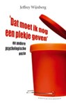 'Dat moet ik nog een plekje geven' - Jeffrey Wijnberg - 9789055947157