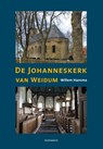 De Johanneskerk van Weidum - Willem Hansma - 9789056153595