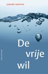 De vrije wil - Gerard Bodifee - 9789056155360
