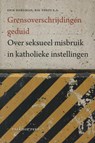 Grensoverschrijdingen geduid - BORGMAN, Erik / Torfs, Rik - 9789056253462