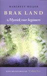 Brak land - Margreet Meijer - 9789056253660