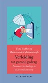 Verleiding tot gezond gedrag - Theo Wobbes ; Maria van den Muijsenbergh - 9789056254902