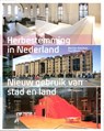 Herbestemming in Nederland - STEENHUIS, Marinke / Meurs, Paul - 9789056628291