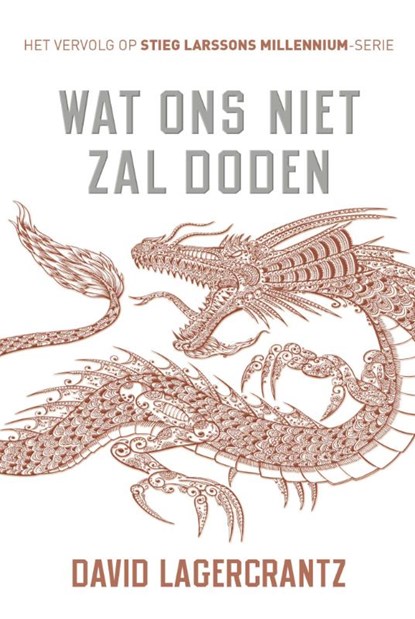 Wat ons niet zal doden - Millennium, David Lagercrantz - Gebonden - 9789056725341