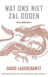 Wat ons niet zal doden - David Lagercrantz - 9789056725853