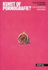 Kunst of pornografie? - Petra Van Brabandt ; Hans Maes - 9789057189432