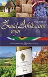 Wegwijs in Zuid-Afrikaanse wijn - FRANCQUE, Guido & SCHEYS, Fabian - 9789057203596