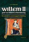 Willem II graaf van Holland en Roomskoning - E.H.P. Cordfunke - 9789057309229