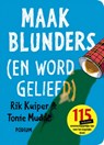 Maak blunders (en word geliefd) - Rik Kuiper ; Tonie Mudde - 9789057594618