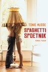 Spaghetti spoetnik - Tonie Mudde - 9789057595097