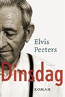 Dinsdag - Elvis Peeters - 9789057597848
