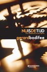 Nu is de tijd - Gerard Bodifee - 9789058269126