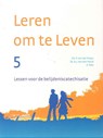 Leren om te leven 5 - P. van der Kraan ; A.J. van den Herik ; A. Pals - 9789058296283