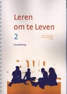 Leren om te leven 2 handleiding - P. van der Kraan ; A.J. van den Herik ; A. Pals - 9789058298782