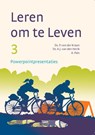 Leren om te leven 3 Powerpointpresentaties -  - 9789058299253