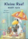 Kleine Raaf maakt ruzie - MOOST, N. - 9789058382405