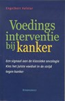 Voedingsinterventie bij kanker - E. Valstar - 9789058601926