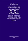 Visie en vooruitgang XXI - Bart Raymaekers - 9789058677228