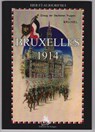 Bruxelles 1914 - Hier et Aujoud'hui - Jean-Louis Roba - 9789058682277