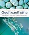 Geef jezelf stilte - Saskia de Jong ; Wybo Vons - 9789058776457