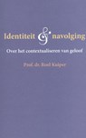 Identiteit en navolging - Roel Kuiper - 9789058817952
