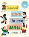 De wereld rond in een dag - Laura Hall - 9789059089259