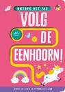 Volg de eenhoorn - Georgie Taylor - 9789059248137