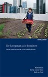 Essayreeks De koopman als dominee - Martin Schulz ; Martijn van der Steen ; Mark van Twist - 9789059319318