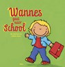 Wannes gaat naar school - Kathleen Amant - 9789059327665