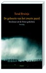De geboorte van het zwarte paard - Tsead Bruinja - 9789059362048