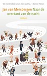 Naar de overkant van de nacht - Jan van Mersbergen - 9789059363403