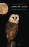 Gute Nacht, Freunde - Christoph Buchwald - 9789059366619
