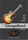 Ontdek Garageband - VENEMA, Bert - 9789059405349