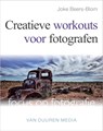 Focus op fotografie Creatieve workouts voor fotografen - Joke Beers-Blom - 9789059405400