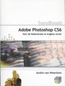 Handboek Photoshop CS6 NL&UK - Andre van Woerkom ; André van Woerkom - 9789059405653