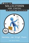 Solliciteren voor starters - Hanneke van Stigt Thans - 9789059407169