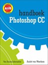 Handboek Adobe Photoshop CC - André van Woerkom - 9789059408821