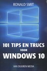 101 tips en trucs voor Windows 10 - Ronald Smit - 9789059409262