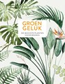 Groen geluk - Maaike Koster ; Emma Sibley - 9789059567528