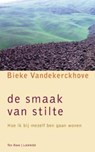 De smaak van stilte - Bieke Vandekerckhove - 9789059950146