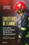 Chasseurs de flammes - Vincent Guyard - 9789059963290