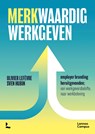 Merkwaardig werkgeven - Sven Hubin ; Olivier Lefèvre - 9789059963689