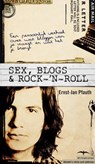 Sex, blogs & rock-'n-roll - Ernst-Jan Pfauth - 9789060058329