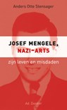 Josef Mengele, Nazi-arts - Anders Otte Stensager - 9789061006350