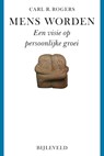 Mens worden - Carl R. Rogers - 9789061312567