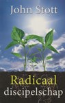 Radicaal discipelschap - John Stott - 9789063182922