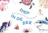 Diep in de zee -  - 9789063696962