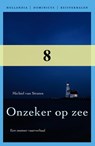 Onzeker op zee / 8 spelevaren - Michiel van Straten - 9789064105654