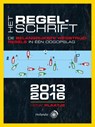 Het regelschrift / 2013-2016 - Henk Plaatje - 9789064105920